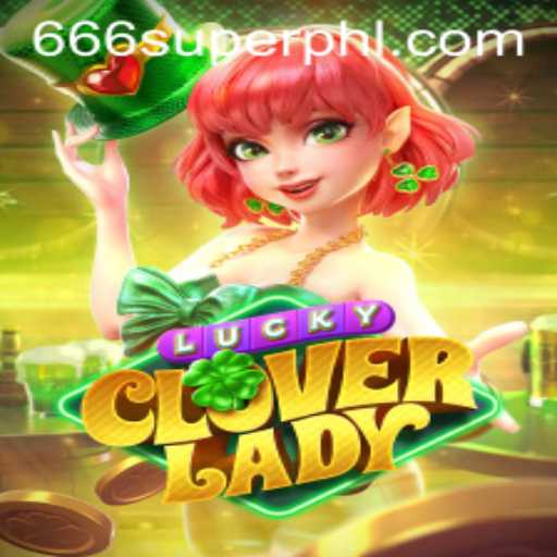 Dive into the Thrilling World of LuckyCloverLady: The Game of Fortune and Fun
